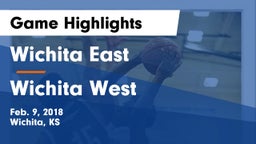 Wichita East  vs Wichita West  Game Highlights - Feb. 9, 2018