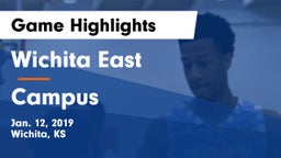 Wichita East  vs Campus  Game Highlights - Jan. 12, 2019