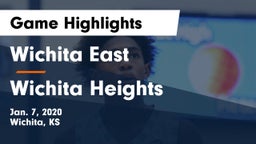 Wichita East  vs Wichita Heights  Game Highlights - Jan. 7, 2020