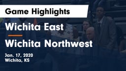 Wichita East  vs Wichita Northwest  Game Highlights - Jan. 17, 2020
