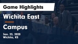 Wichita East  vs Campus  Game Highlights - Jan. 23, 2020
