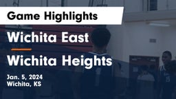 Wichita East  vs Wichita Heights  Game Highlights - Jan. 5, 2024