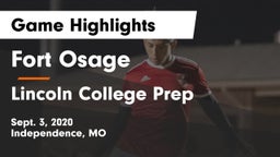 Fort Osage  vs Lincoln College Prep  Game Highlights - Sept. 3, 2020