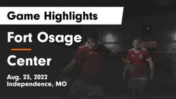 Fort Osage  vs Center  Game Highlights - Aug. 23, 2022
