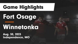 Fort Osage  vs Winnetonka  Game Highlights - Aug. 30, 2023
