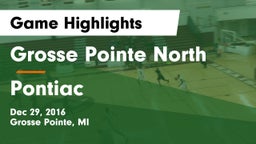 Grosse Pointe North  vs Pontiac  Game Highlights - Dec 29, 2016