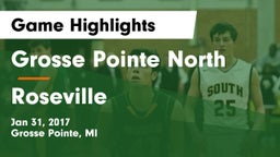 Grosse Pointe North  vs Roseville  Game Highlights - Jan 31, 2017