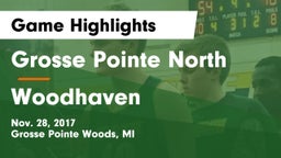 Grosse Pointe North  vs Woodhaven  Game Highlights - Nov. 28, 2017