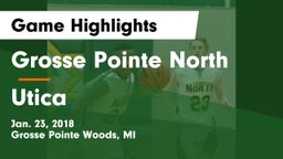 Grosse Pointe North  vs Utica  Game Highlights - Jan. 23, 2018