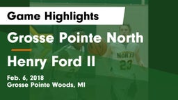 Grosse Pointe North  vs Henry Ford II  Game Highlights - Feb. 6, 2018