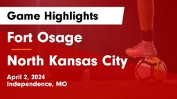 Fort Osage  vs North Kansas City  Game Highlights - April 2, 2024