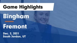 Bingham  vs Fremont  Game Highlights - Dec. 2, 2021