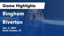 Bingham  vs Riverton  Game Highlights - Feb. 3, 2022