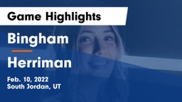 Bingham  vs Herriman  Game Highlights - Feb. 10, 2022