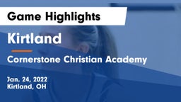Kirtland  vs Cornerstone Christian Academy Game Highlights - Jan. 24, 2022