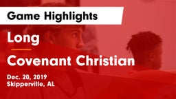 Long  vs Covenant Christian  Game Highlights - Dec. 20, 2019