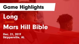 Long  vs Mars Hill Bible  Game Highlights - Dec. 21, 2019