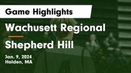 Wachusett Regional  vs Shepherd Hill Game Highlights - Jan. 9, 2024