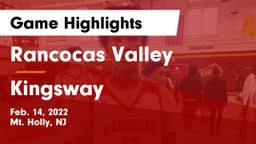 Rancocas Valley  vs Kingsway  Game Highlights - Feb. 14, 2022