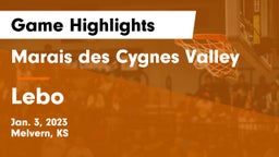 Marais des Cygnes Valley  vs Lebo  Game Highlights - Jan. 3, 2023