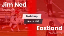 Matchup: Jim Ned  vs. Eastland  2018