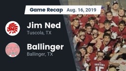 Recap: Jim Ned  vs. Ballinger  2019
