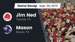 Recap: Jim Ned  vs. Mason  2019