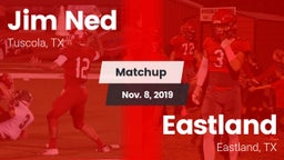 Matchup: Jim Ned  vs. Eastland  2019