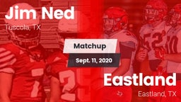 Matchup: Jim Ned  vs. Eastland  2020