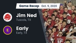Recap: Jim Ned  vs. Early  2020