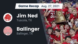 Recap: Jim Ned  vs. Ballinger  2021