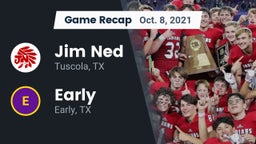 Recap: Jim Ned  vs. Early  2021