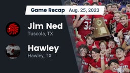 Recap: Jim Ned  vs. Hawley  2023