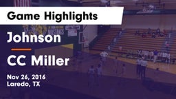 Johnson  vs CC Miller Game Highlights - Nov 26, 2016