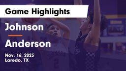Johnson  vs Anderson  Game Highlights - Nov. 16, 2023