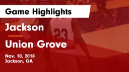 Jackson  vs Union Grove  Game Highlights - Nov. 10, 2018