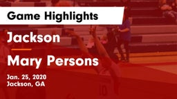 Jackson  vs Mary Persons  Game Highlights - Jan. 25, 2020