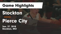 Stockton  vs Pierce City  Game Highlights - Jan. 27, 2018