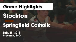 Stockton  vs Springfield Catholic  Game Highlights - Feb. 15, 2018