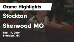 Stockton  vs Sherwood MO Game Highlights - Feb. 14, 2019