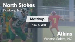 Matchup: North Stokes High vs. Atkins  2016