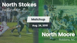 Matchup: North Stokes High vs. North Moore  2018