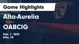 Alta-Aurelia  vs OABCIG  Game Highlights - Feb. 7, 2023