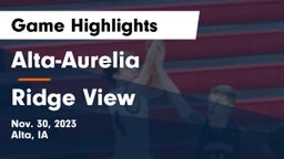 Alta-Aurelia  vs Ridge View  Game Highlights - Nov. 30, 2023