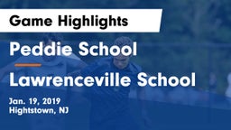 Peddie School vs Lawrenceville School Game Highlights - Jan. 19, 2019