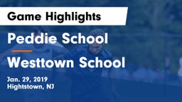 Peddie School vs Westtown School Game Highlights - Jan. 29, 2019