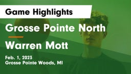 Grosse Pointe North  vs Warren Mott  Game Highlights - Feb. 1, 2023