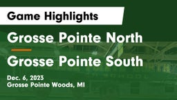Grosse Pointe North  vs Grosse Pointe South  Game Highlights - Dec. 6, 2023
