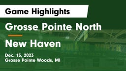 Grosse Pointe North  vs New Haven  Game Highlights - Dec. 15, 2023