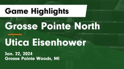 Grosse Pointe North  vs Utica Eisenhower  Game Highlights - Jan. 22, 2024